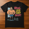 Leg Day Tees