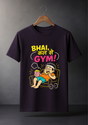 Bhai, Kal Se Gym! Graphic T-Shirt